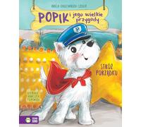 Popik et ses grandes aventures. Stróż porządku (Buch auf Polnisch)