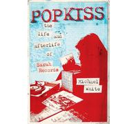 Popkiss: The Life and Afterlife of Sarah Records