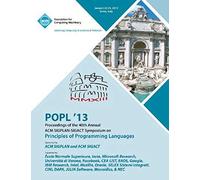 Popl 13 Proceedings Of The 40th Annual Acm Sigplan-Sigact Symposium On Principles Of Programming Languages