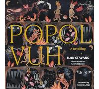 Popol Vuh: A Retelling