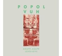 POPOL VUH "AGAPE-AGAPE (LOVE-LOVE)" CD NEW