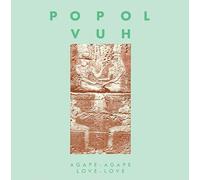 Popol Vuh Agape-agape Love-love (Vinyl) 12" Album