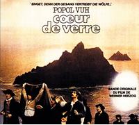 Popol Vuh - Coeur De Verre [Import]