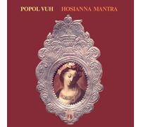 Popol Vuh Hosianna Mantra (Vinyl) 12" Album