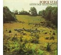 Popol Vuh - Letzte Tage Letzte Nächte