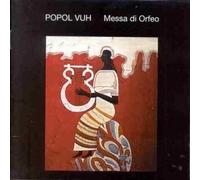 Popol Vuh - Messa di Orfeo [Import]