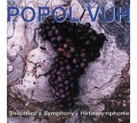 POPOL VUH "SHEPHERD'S SYMPHONY-HIRTENSINFONIE" CD NEW