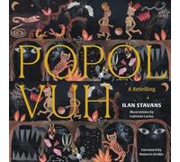 Popol Vuh : Une réécriture