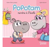 Agnès Besson – Popotam rentre à l'école – Album jeunesse – Cartonné