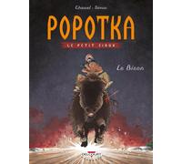 Popotka le petit sioux T06: Le Bison