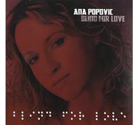 Ana Popovic - Blind for Love