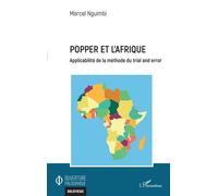 Popper et l'Afrique Applicabilité de la méthode du trial and error - Marcel Nguimbi - L'harmattan - broché - Essai