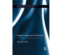 Poppers Approach To Education Stephanie University Of Ottawa Chitpin, Canada (Auteur)