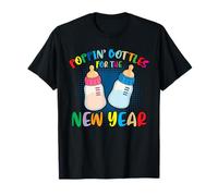 Poppin Bottles for The New Year Funny Baby Milk Toast NYE T-Shirt