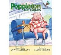 Poppleton and Friends An Acorn Book Poppleton 2 Library Edition 2 by Cynthia Rylant & Illustrated by Mark Teague Cynthia Rylant Illustrated by Mark Teague (Auteur)