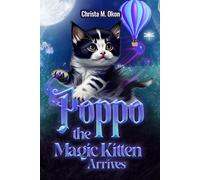Poppo The Magic Kitten Arrives!