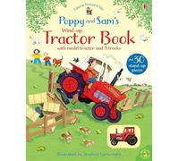 Poppy and Sam's Wind-Up Tractor Book (Farmyard Tales Poppy and Sam)