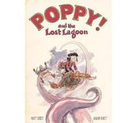 Poppy and the Lost Lagoon - [Version Originale] Matt Kindt (Auteur)