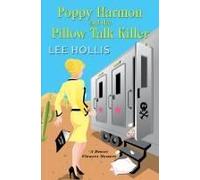 Poppy Harmon And The Pillow Talk Killer