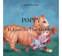 Poppy Is Lost In The Garden