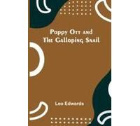 Poppy Ott And The Galloping Snail