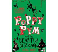 Poppy Pym and the Beastly Blizzard