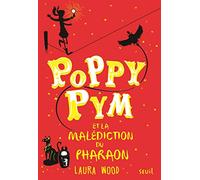 Poppy Pym et la malédiction du pharaon