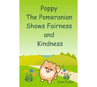 Poppy The Pomeranian Shows Fairness and Kindness