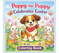 Poppy the Puppy Celebrates Easter!: Coloring Book