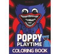 Poppy's Coloring book: Fun & Unique Jumbo Time-play Pages to Spark Creativity for Kids