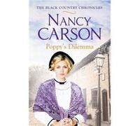 Poppys Dilemma by Nancy Carson Paperback Book Nancy Carson, (Auteur)