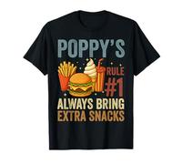 Poppy's Rule Always Extra Snacks Cadeaux Fête des Pères Grand-père T-Shirt