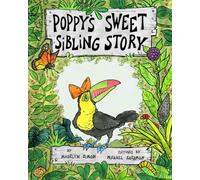 Poppy's Sweet Sibling Story