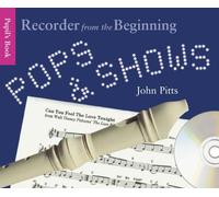 Pops And Shows: Recorder From The Beginning
