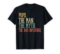 Pops Man Myth Bad Influence Fête des pères Grand-père Homme T-Shirt