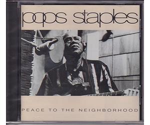 Pops Staples - Peace to the Neighborhood