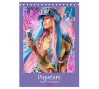 Popstars - Inspiriert vom Mangastil (Tischkalender 2026 DIN A5 hoch), CALVENDO Monatskalender: Fantasievolle Popstar Figuren