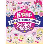 Popsticker! – The K-pop Color-your-own Sticker Book – Simon & Schuster
