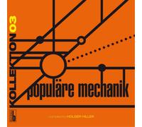 Populäre Mechan Kollektion 03 - Populare Mechanik: Compiled By Holger Hi (Vinyl)