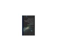 Popular And Mathematical Astronomy, With The Principal Formulæ Of Plane And Spherical Trigonometry