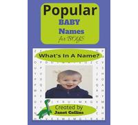 Popular Baby Names for Boys: Fun Word Search with TOP trending Baby Boy names. 6x9, 78 pages, Lists by popularity and by alphabet. A perfect gift for ... "Things to consider" on the back cover..