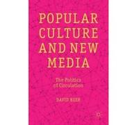 Popular Culture and New Media - [Version Originale] D Beer (Auteur)