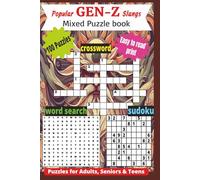 Popular Gen z slangs Mixed Puzzles: 100 Puzzles to Boost your vocabulary and relax, 6x9 bold print easy to read, for Adults, Seniors and Teens, Gift for Family, Friends, Co-Workers