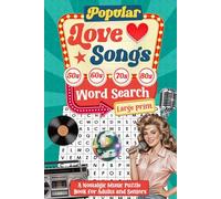 Popular Love Songs of the 50s, 60s, 70s and 80s Word Search Large Print: A Nostalgic Music Puzzle Book for Adults and Seniors