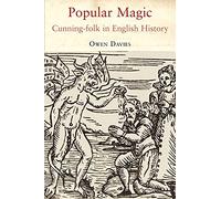 Popular Magic: Cunning-folk in English History