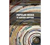 Popular Media In Kenyan History