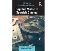 Popular Music In Spanish Cinema
