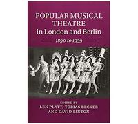 Popular Musical Theatre In London And Berlin