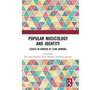 Popular Musicology and Identity Edited by Kai Arne Hansen , Edited by Eirik Askeroi , Edited by Freya Jarman (Auteur)