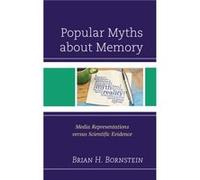 Popular Myths about Memory by Brian H. Bornstein Unknown (Auteur)